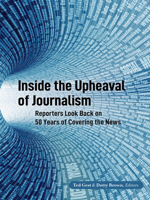 cover image of Inside the Upheaval of Journalism